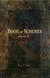 The Book of Schemes: Book Three