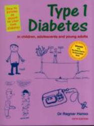 Type 1 Diabetes in Children, Adolescents and Young Adults