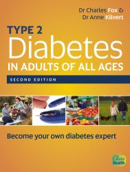 Type 2 Diabetes in Adults of All Ages : How to Become an Expert on Your Own Diabetes
