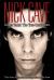 Nick Cave : Sinner Saint - The True Confessions