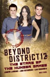 Beyond District 12 : The Stars of the Hunger Games