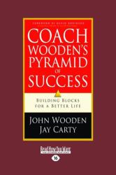 Coach Wooden's Pyramid of Success