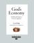 God's Economy : Faith-Based Initiatives and the Caring State