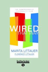 Wired That Way