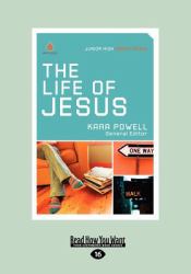 The Life of Jesus : Junior High Group Study (Large Print 16pt)