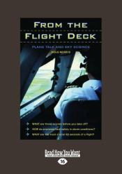 From the Flight Deck : Plane Talk and Sky Science (Large Print 16pt)