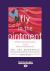 The Fly in the Ointment : 70 Fascinating Commentaries on the Science of Everyday Life (Large Print 16pt)
