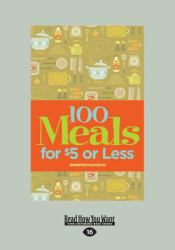 100 Meals for $5 or Less