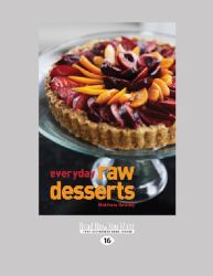 Everyday Raw Desserts
