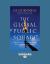 The Global Public Square : Religious Freedom and the Making of a World Safe for Diversity (Large Print 16pt)