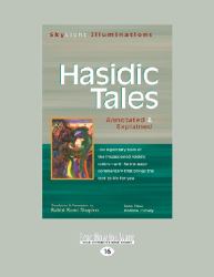 Hasidic Tales : Annotated and Explained