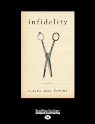 Infidelity : A Novel