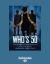 Who's 50 : The 50 Doctor Who Stories to Watch Before You Die - an Unofficial Companion