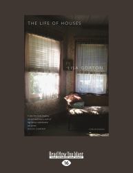 The Life of Houses