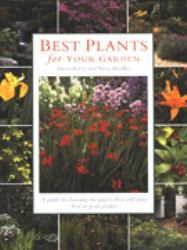 The Best Plants for Your Garden