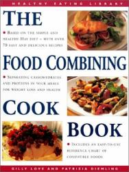 The Food Combining Cookbook