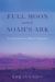 Full Moon over Noah's Ark : An Odyssey to Mount Ararat