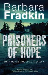 Prisoners of Hope : An Amanda Doucette Mystery