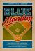 Blue Monday : The Expos, the Dodgers,