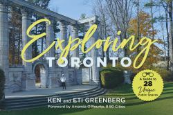 Exploring Toronto : A Guide to 28 Unique Public Spaces
