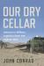 Our Dry Cellar : Lessons in Military Logistics from the Afghan War