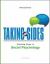 Taking Sides: Clashing Views in Social Psychology Taking Sides: Clashing Views in Social Psychology