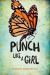 Punch Like a Girl Punch Like a Girl