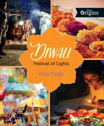 Diwali : Festival of Lights