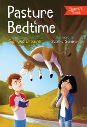 Pasture Bedtime : Charlie's Rules #1