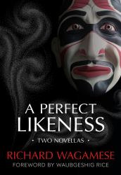 A Perfect Likeness : Two Novellas