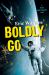 Boldly Go : Teen Astronauts #2