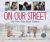 On Our Street : Our First Talk about Poverty