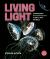 Living Light : Conserving Bioluminescent Plants and Animals