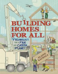 Building Homes for All : Technology for a Fair and Green Planet