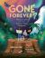 Gone Forever? : Places to See (and Save) Before They Disappear