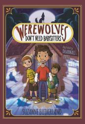 Werewolves Don't Need Babysitters