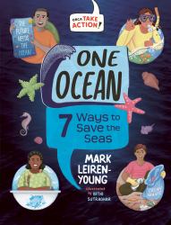 One Ocean : 7 Ways to Save the Seas