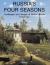Russia's Four Seasons : Landscapes and Images of Mother Russia