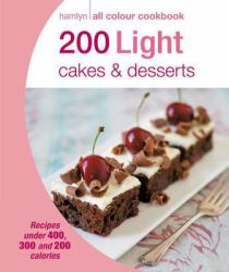 Hac? : 200 Light Cakes and Dessert EB