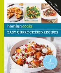 Hamlyn Cooks: Unprocessed