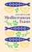 Recipes for Mediterranean Feasts : A Collection of Timeless and Trusted Recipes
