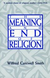 The Meaning and End of Religion