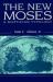 The New Moses : A Matthean Typology