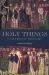 Holy Things : A Liturgical Theology