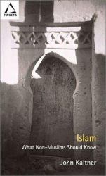 Islam : What Non-Muslims Should Know
