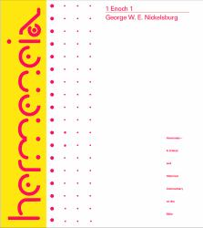 1 Enoch 1 : A Commentary on the Book of 1 Enoch, Chapters 1-36; 81-108