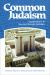 Common Judaism : Explorations in Second-Temple Judaism