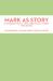Mark As Story : An Introduction to the Narrative of a Gospel, Third Edition