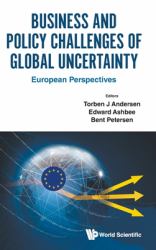 Business Policy Challenges Global Uncehb : Business and Policy Challenges of Global Uncertainty