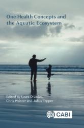 One Health Concepts and the Aquatic Ecosystem